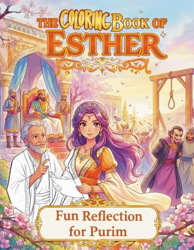 The Coloring Book of Esther: Fun Reflection for Purim