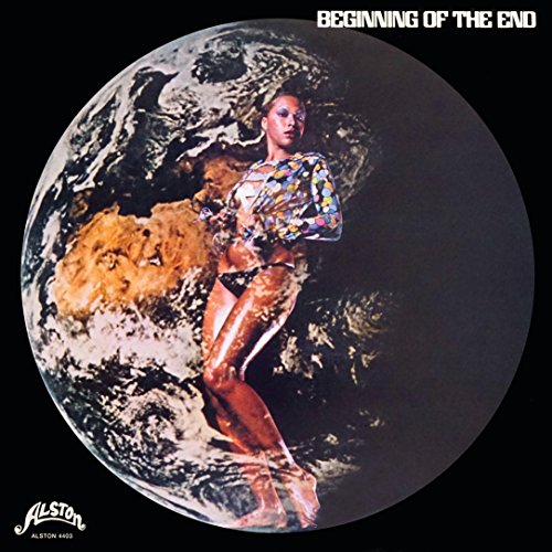 BEGINNING OF THE END THE BEGINNING OF THE END - Beginning Of The End - Disque CD
