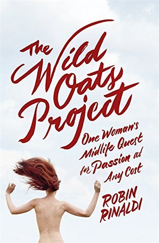 The Wild Oats Project by Robin Rinaldi (2015-03... B0182PU08G Book Cover