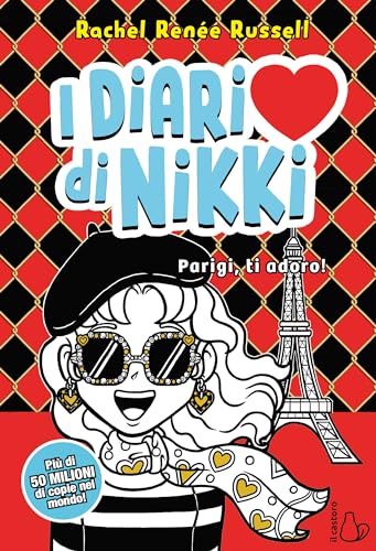 Parigi, ti adoro. I diari di Nikk
