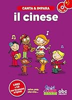 Canta e impara il cinese! Con CD Audio 8863950202 Book Cover