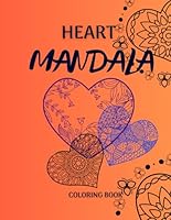 Heart Mandala Coloring Book (Mandalas Coloring Books) B09RFWR456 Book Cover