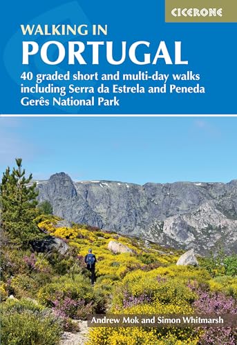 Walking in Portugal: 40 graded short and multi-day walks throughout the country