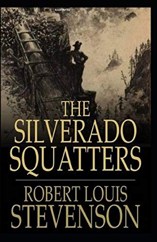 The Silverado Squatters Illustrated B08LNLBZCF Book Cover