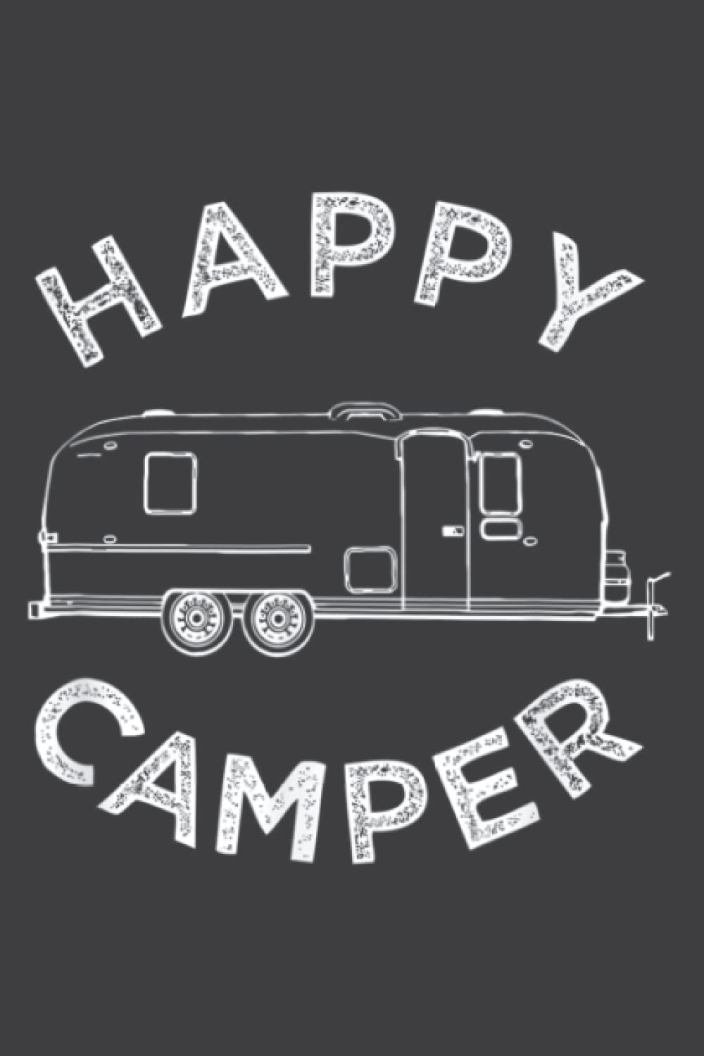 Happy Trailer Camper , Retro Camping Caravan: Ruled Notebook/Journal - Lined Journal with Matte Finish Cover, 6" x 9", Perfect for School, Office & Home