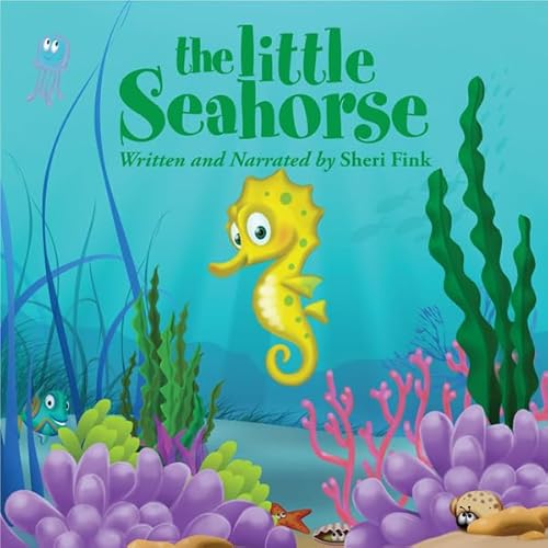 The Little Seahorse Audiolivro Por Sheri Fink capa