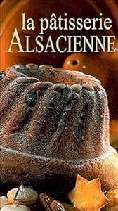 La pâtisserie Alsacienne