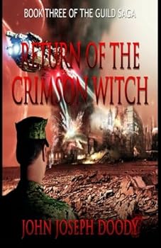 Return of the Crimson Witch: Book 3 of The Guild Saga