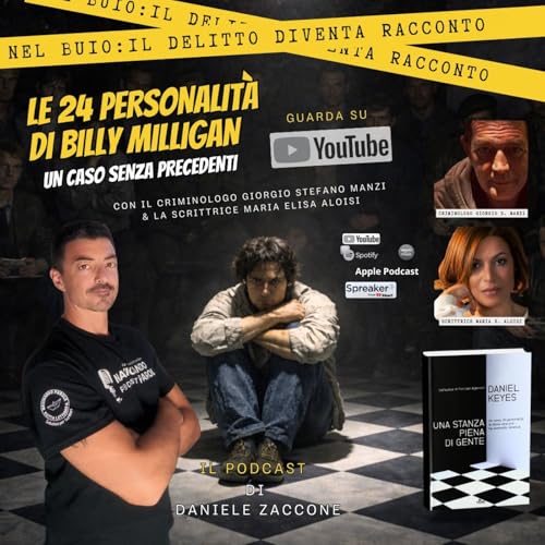 Nel Buio &ndash; Il caso di Billy Milligan e la mente come luogo del delitto: &ldquo;Una stanza piena di gente&ldquo; di Daniele Keyes cover art