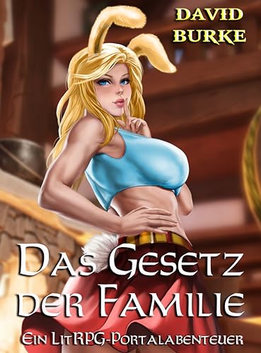 Das Gesetz der Familie: Ein LitRPG-Portalabenteuer (Die Vier Gesetze 2) für 8,99 EUR (-12%) statt 55,95 EUR bei amazon.de Bild: Das Gesetz der Familie: Ein LitRPG-Portalabenteuer (Die Vier Gesetze 2) für 8,99 EUR (-12%) statt 55,95 EUR bei amazon.de