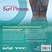 The Surf Girl Guide To Surf Fitness: An Inspirational Guide to Fitness and Well-being for Girls Who Surf