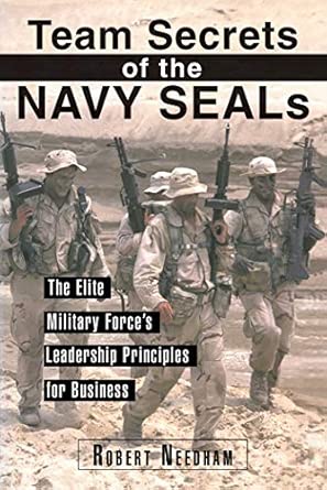 Team Secrets of the Navy SEALs: The Elite Military Force's Leadership Principles for Business book cover