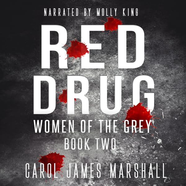Cover art for Red Drug - Women of the Grey, Book 2