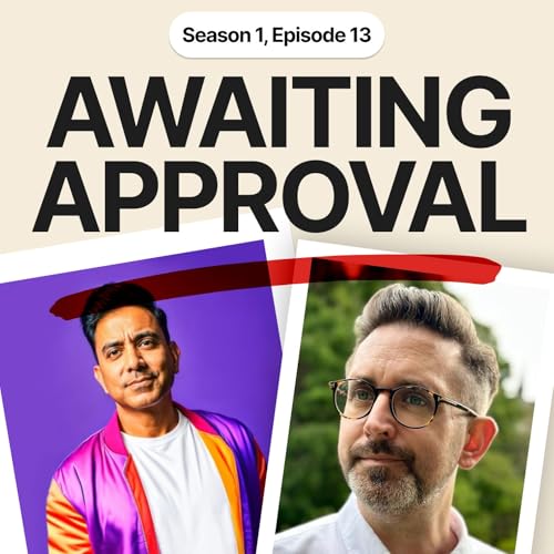 『Awaiting Approval. Season 1, Episode 13 : Roger Rohatgi』のカバーアート