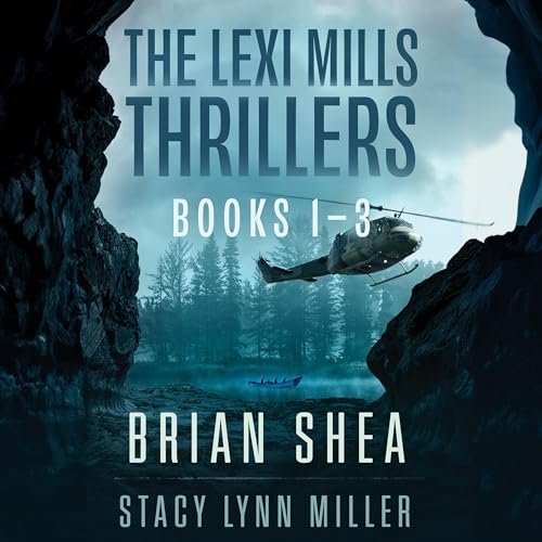 The Lexi Mills Thrillers, Books 1-3 by Brian Shea, Stacy Lynn Miller episode artwork