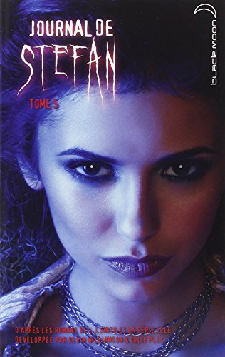 Journal de Stefan - Tome 5 - L'Asile (Journal d... 2012028594 Book Cover