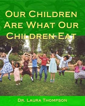 Paperback Our Children Are...What Our Children Eat Book