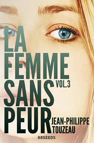 La femme sans peur (Volume 3) (French Edition)