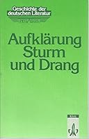 Geschichte der deutschen Literatur, Bd.1, Aufklärung, Sturm und Drang 3123474208 Book Cover