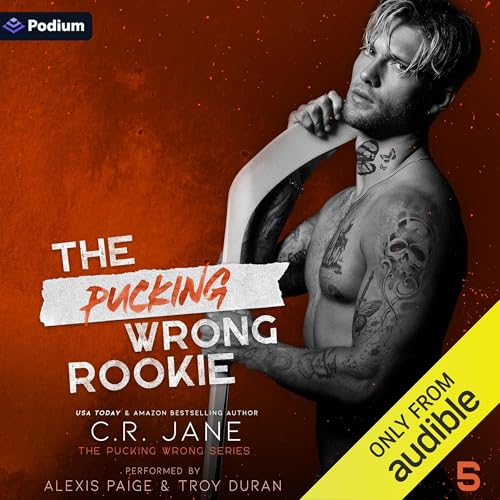 The Pucking Wrong Rookie by C.R. Jane episode artwork