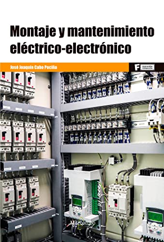 Montaje y mantenimiento eléctrico-electrónico: 1 (MARCOMBO FORMACIÓN)