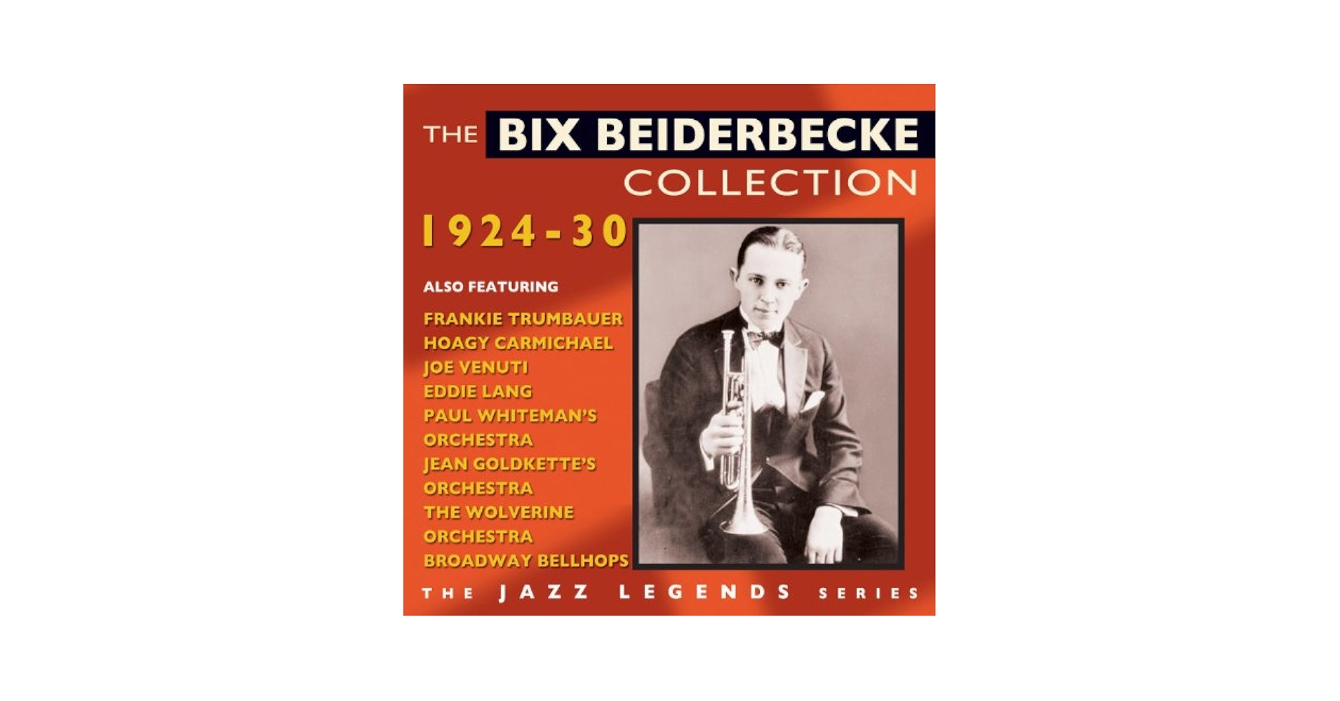 ビクソロジー ビックス・バイダーベック Bix Beiderbecke - Essential Classics, Vol. 624: Bix