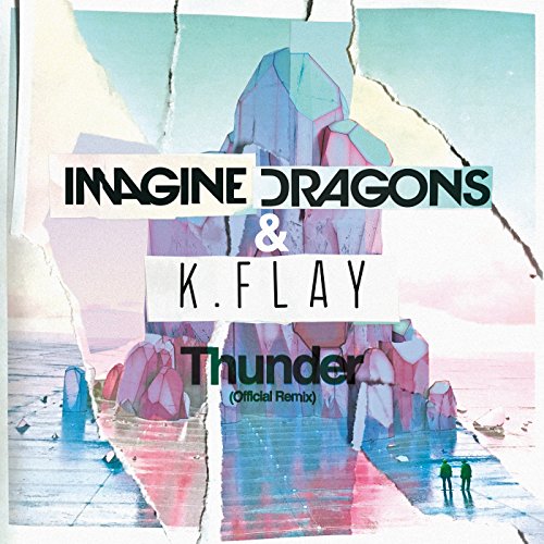Imagine Dragons & K.Flay