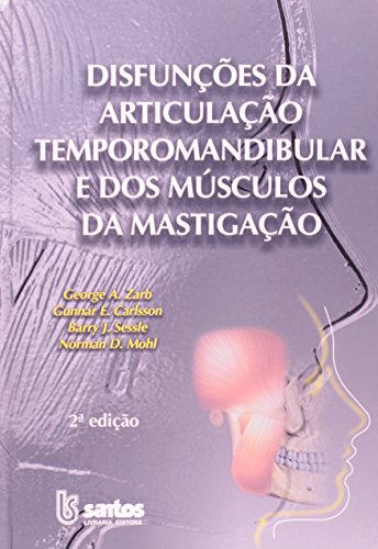 Disfuncoes Da Atm E Dos Musculos Da Mastigacao