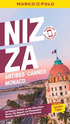 MARCO POLO Reiseführer Nizza, Antibes, Cannes, Monaco: Reisen mit Insider-Tipps. Inklusive kostenloser Touren-App