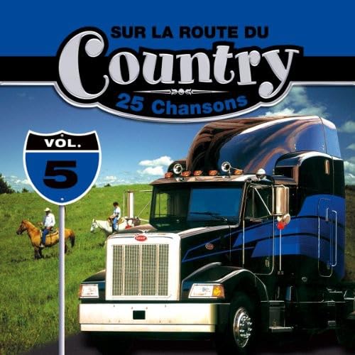 Vol. 5-Sur la Route Du Country [Audio CD] Sur La Route