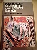 Da Versailles a Wall Street 1919-1929 (ETAS Storia e politica economica)