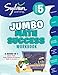5th Grade Jumbo Math Success Workbook: 3 Books in 1--Basic Math, Math Games and Puzzles, Math in Action; Activities, Exercises, and Tips to Help Catch ... and Get Ahead (Sylvan Math Jumbo Workbooks)