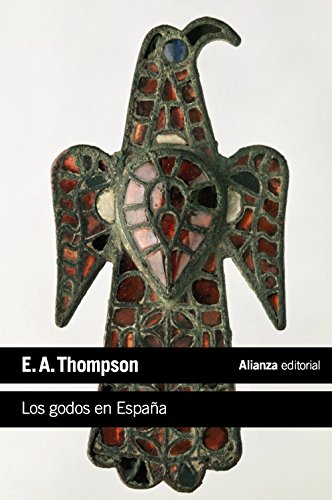 Los godos en España (El libro de bolsillo - Historia) Los godos en España (El libro de bolsillo - Historia)