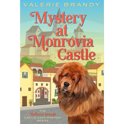 Mystery at Monrovia Castle by Valerie Brandy episode artwork