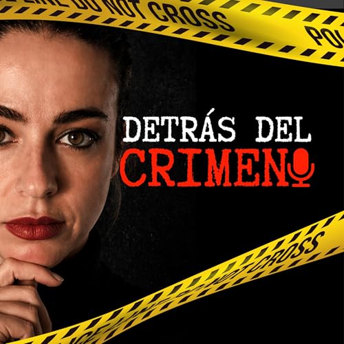 Detr&aacute;s del Crimen [True Crime] cover art
