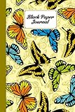 Black Paper Journal: Premium Butterflys Cover Black Paper Journal, Solid Black Journal With Black Pages | Reverse Color Notebook | Black Out Paper, 120 Pages, Size 6" x 9" by Leonhard Hohmann