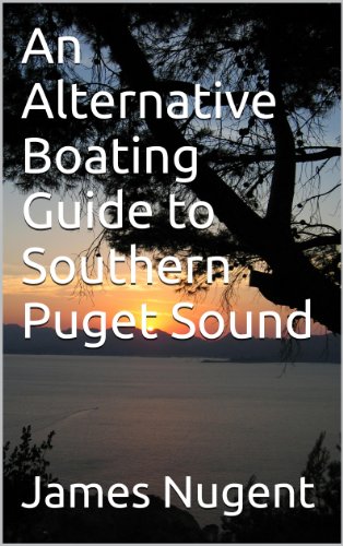An Alternative Boating Guide to Southern Puget Sound