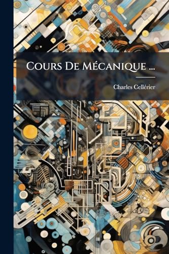 Cours De Mécanique ... (French Edition)