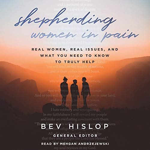 Shepherding Women in Pain by Bev Hislop episode artwork