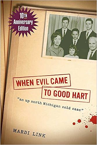 When Evil Came to Good Hart, 10th Anniversary Edition book cover