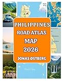 Philippines Road Atlas Map 2026: Detailed Road Atlas with City Insets, Island & Ferry Routes, Scenic Driving Itineraries & Insider Travel Tips for Manila, Cebu, Davao & Palawan