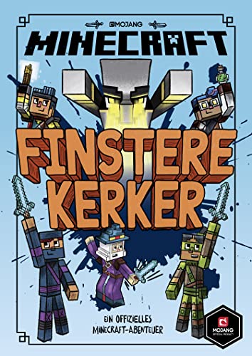 Minecraft Erste Leseabenteuer - Finstere Kerker: Ein offizielles Minecraft-Abenteuer | Abenteuerlich und witzig für Kinder ab 7 Jahren | Viele Bilder ... (2. Klasse) (Die Woodsword-Chroniken, Band 5)