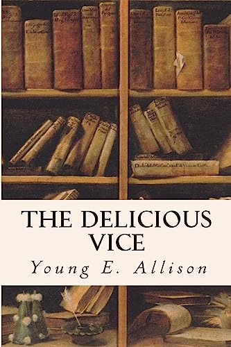 The Delicious Vice