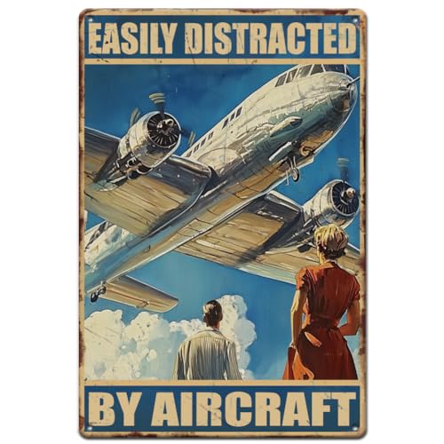 SUPERDANT Aircraft Departure Metal Signs Airplane Tin Sign Easily Distracted By Aircraft Wall Plaques Funny Signs and Plaque for Bar Man Cave Home Vintage Decor Housewarming Gift