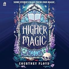Higher Magic Audiolibro Por Courtney Floyd arte de portada
