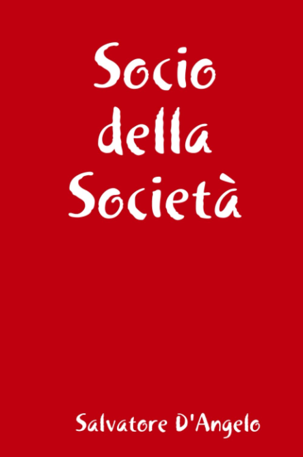 Socio della Società (Italian Edition)