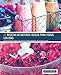40 Recetas de Batidos Fáciles Para Todos Los Días: desde recetas bajas en calorias hasta bombas de energia pura: Volume 1