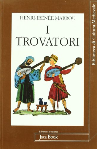 I trovatori I trovatori