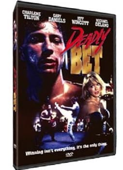 DVD Deadly Bet Charlene Tilton, Gary Daniels, Jeff Wincott, Michael Delano Book