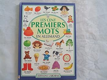Paperback LES CENT PREMIERS MOTS EN ALLEMAND [French] Book